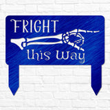 Fright This Way Yard Sign