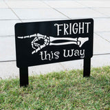 Fright This Way Yard Sign