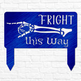 Fright This Way Yard Sign