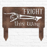 Fright This Way Yard Sign