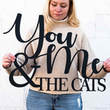 You Me & the Cats